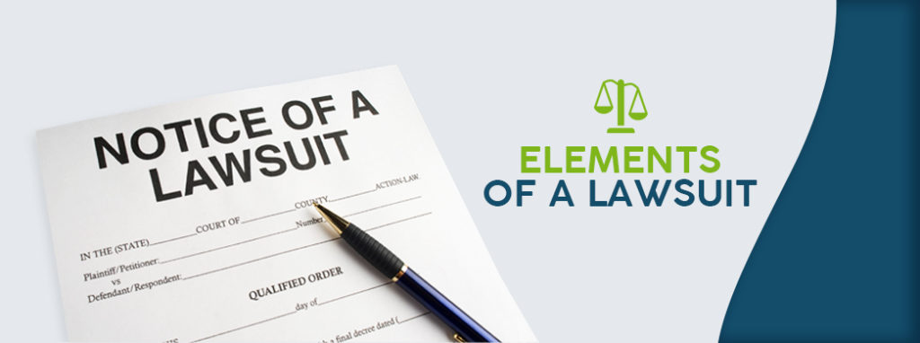 The Elements of a Lawsuit