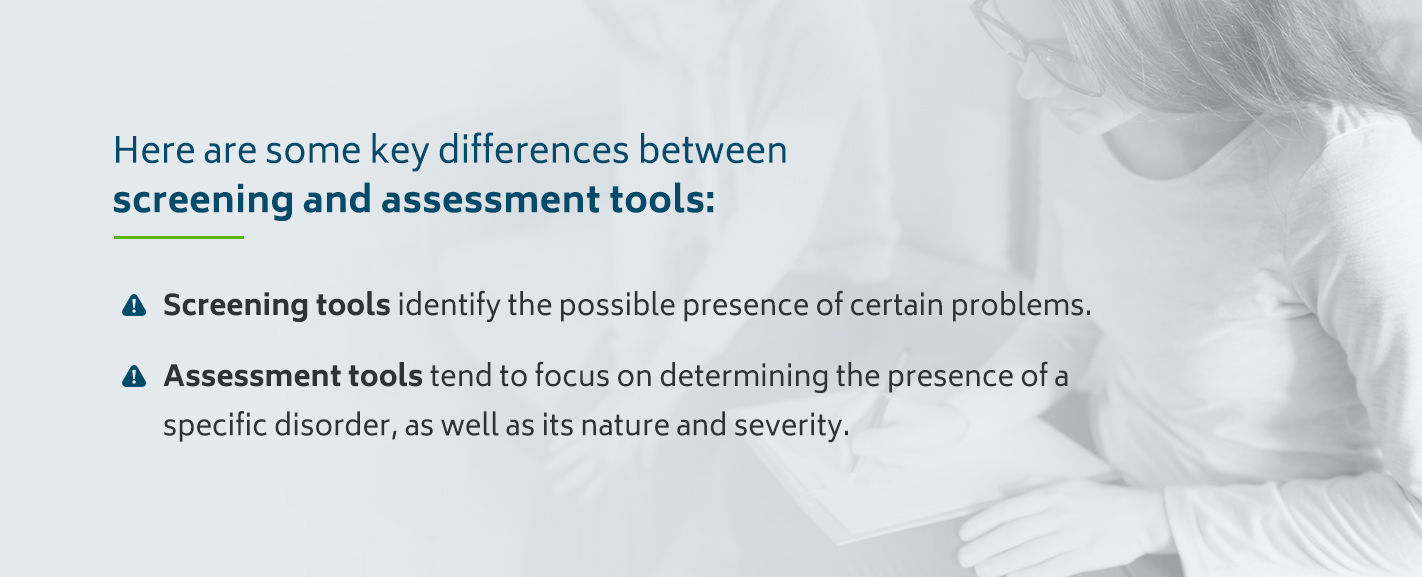 Key differences between screening and assessment tools