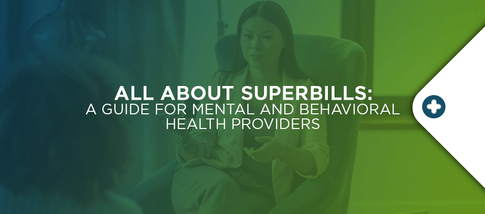 All-About-Superbills-A-Guide-for-Mental-and-Behavioral-Health-Providers