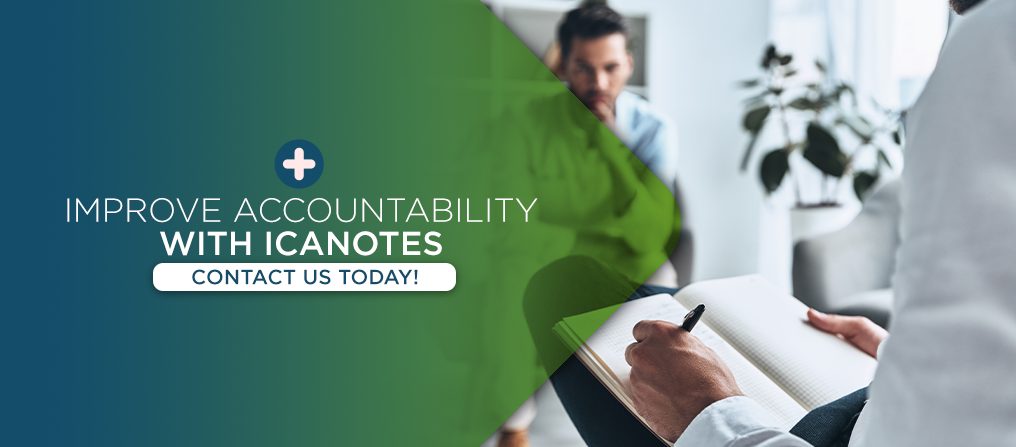 Improve Healthcare Accountability with ICANotes EHR Software