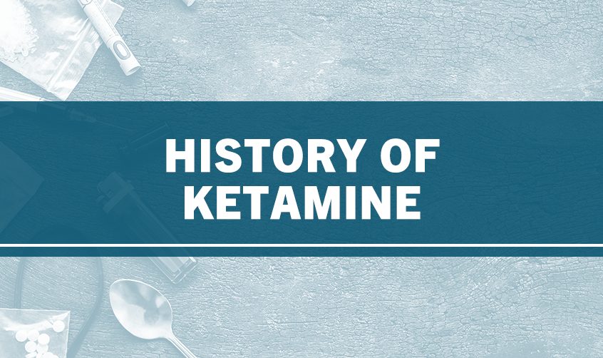 History of Ketamine