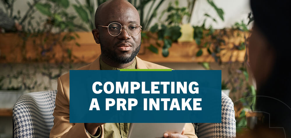 Completing a PRP Intake